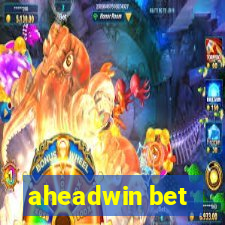 aheadwin bet